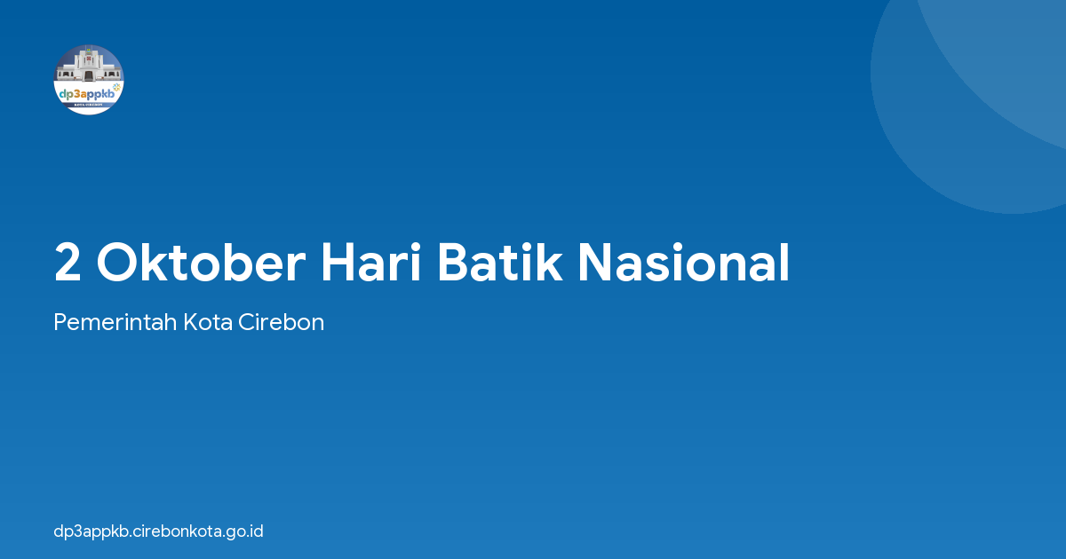 2 Oktober Hari Batik Nasional