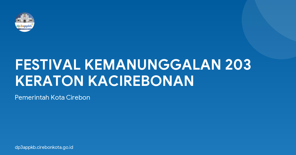 FESTIVAL KEMANUNGGALAN 203 KERATON KACIREBONAN