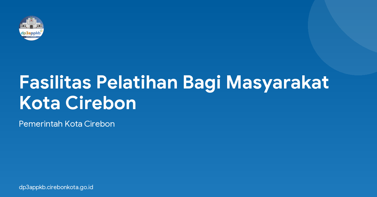 Fasilitas Pelatihan Bagi Masyarakat Kota Cirebon