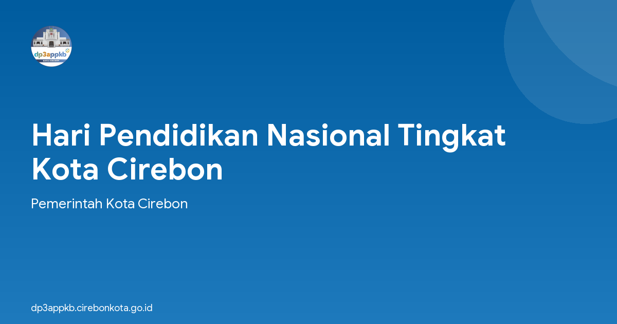 Hari Pendidikan Nasional Tingkat Kota Cirebon
