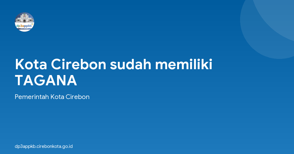 Kota Cirebon sudah memiliki TAGANA