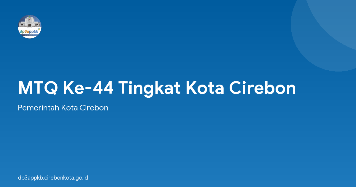 MTQ Ke-44 Tingkat Kota Cirebon