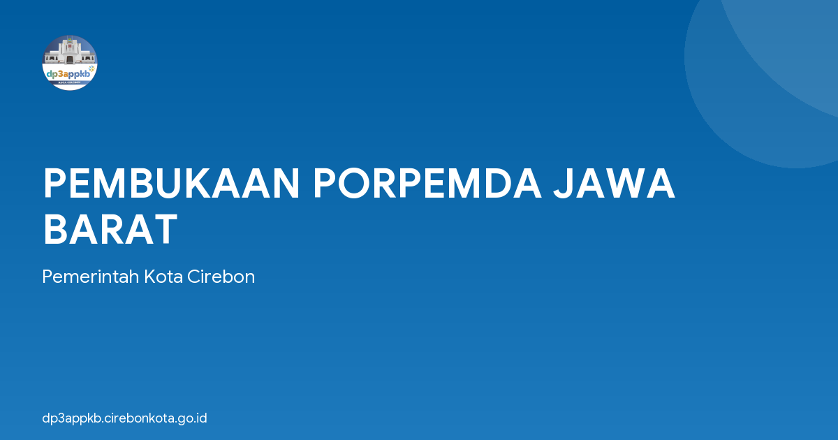 PEMBUKAAN PORPEMDA JAWA BARAT