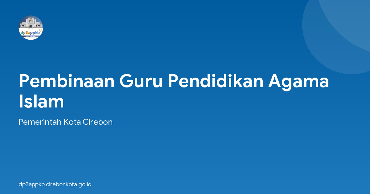 Pembinaan Guru Pendidikan Agama Islam