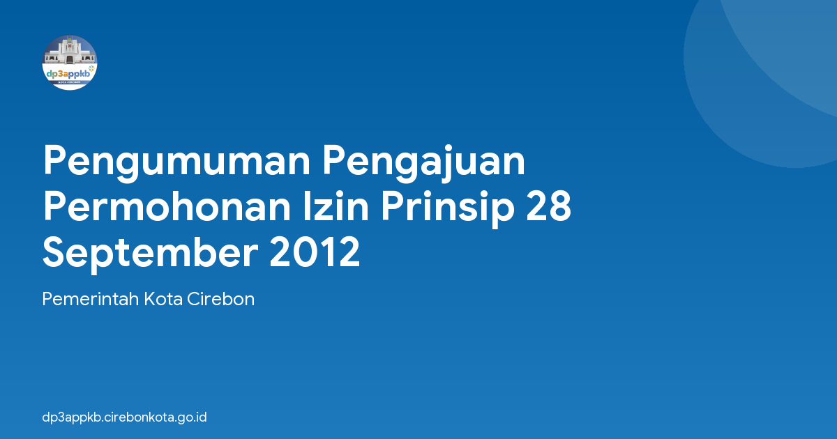 Pengumuman Pengajuan Permohonan Izin Prinsip 28 September 2012