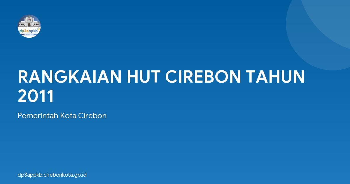 RANGKAIAN HUT CIREBON TAHUN 2011