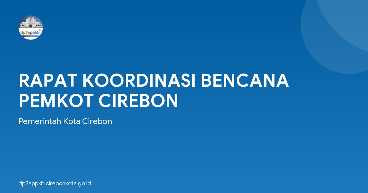 RAPAT KOORDINASI BENCANA PEMKOT CIREBON