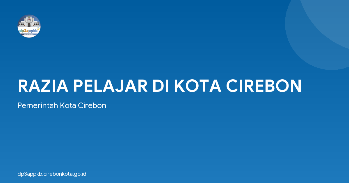 RAZIA PELAJAR DI KOTA CIREBON