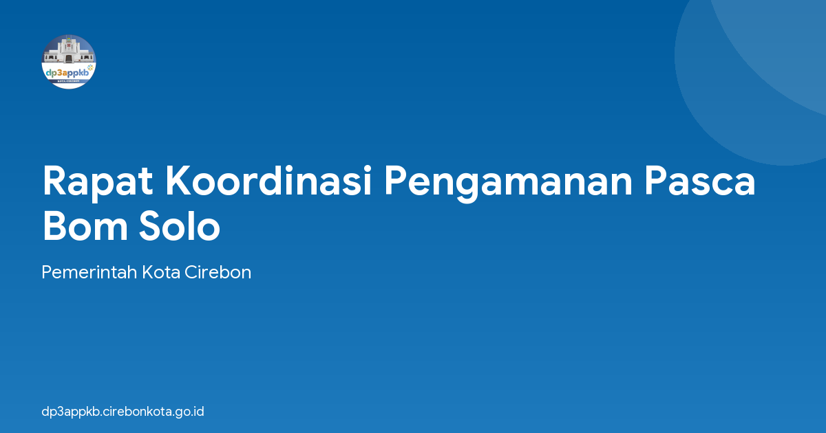 Rapat Koordinasi Pengamanan Pasca Bom Solo