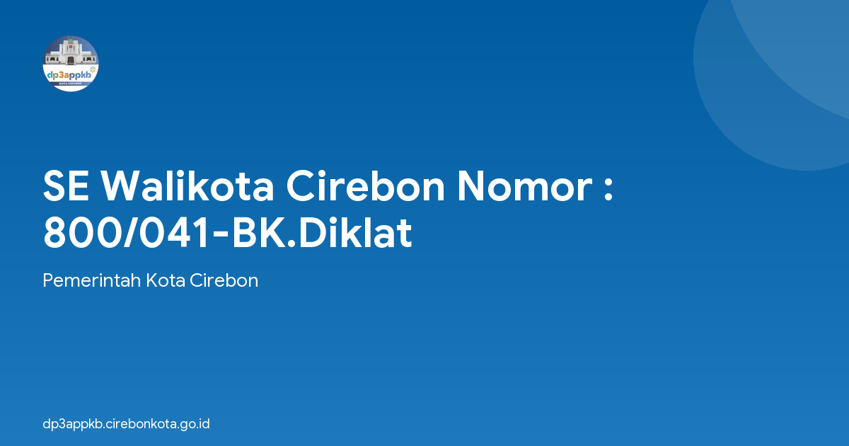 SE Walikota Cirebon Nomor : 800/041-BK.Diklat