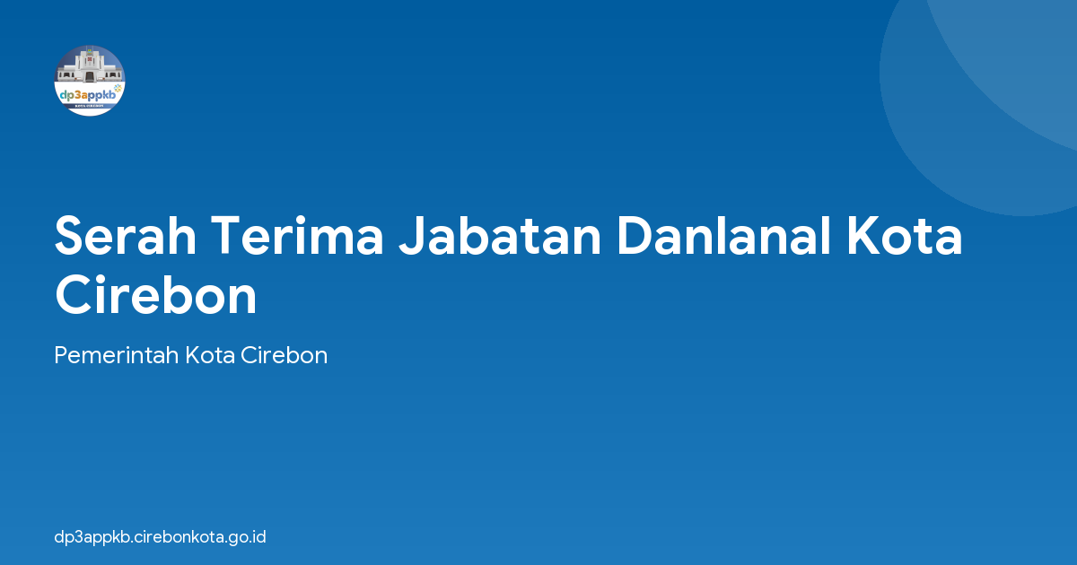 Serah Terima Jabatan Danlanal Kota Cirebon
