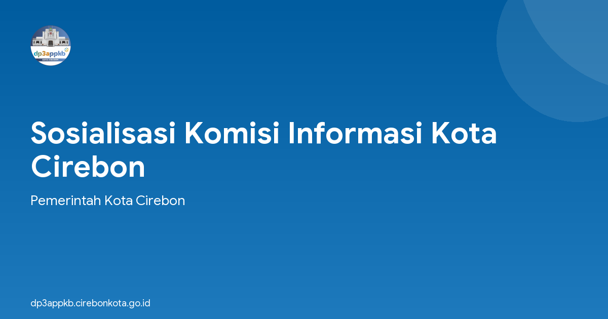 Sosialisasi Komisi Informasi Kota Cirebon