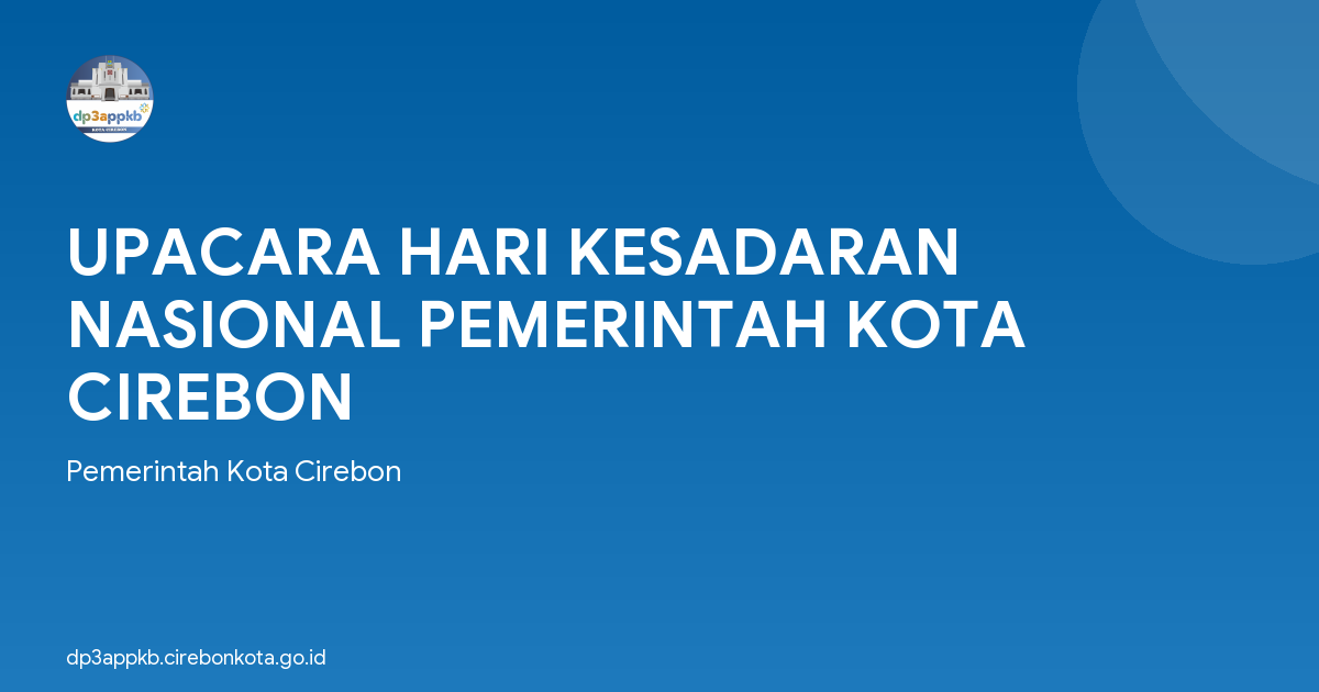 UPACARA HARI KESADARAN NASIONAL PEMERINTAH KOTA CIREBON