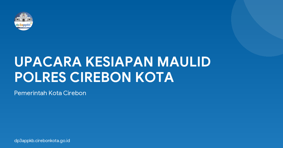 UPACARA KESIAPAN MAULID POLRES CIREBON KOTA