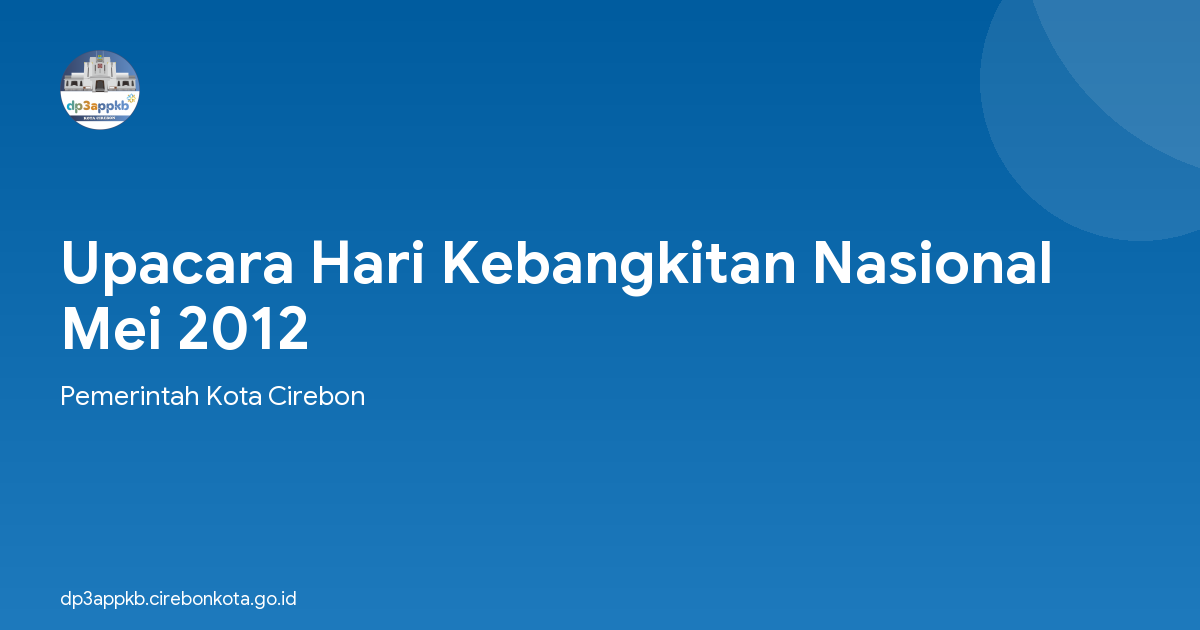 Upacara Hari Kebangkitan Nasional Mei 2012