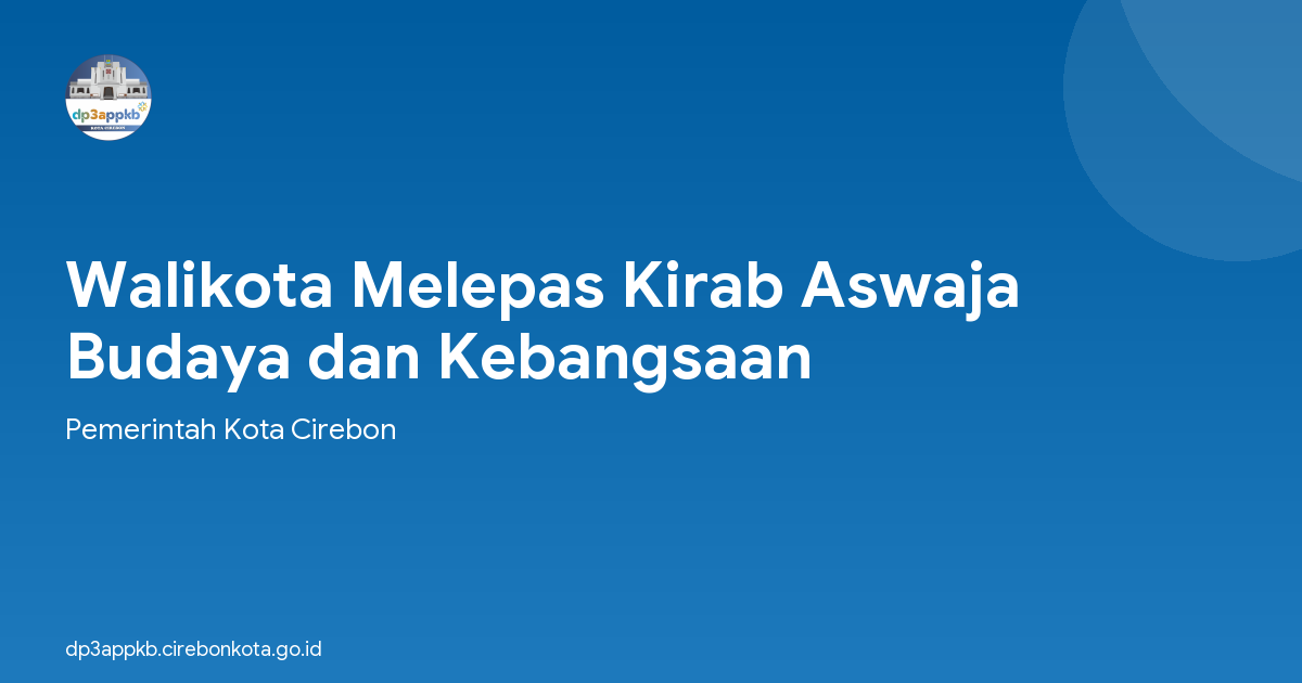 Walikota Melepas Kirab Aswaja Budaya dan Kebangsaan
