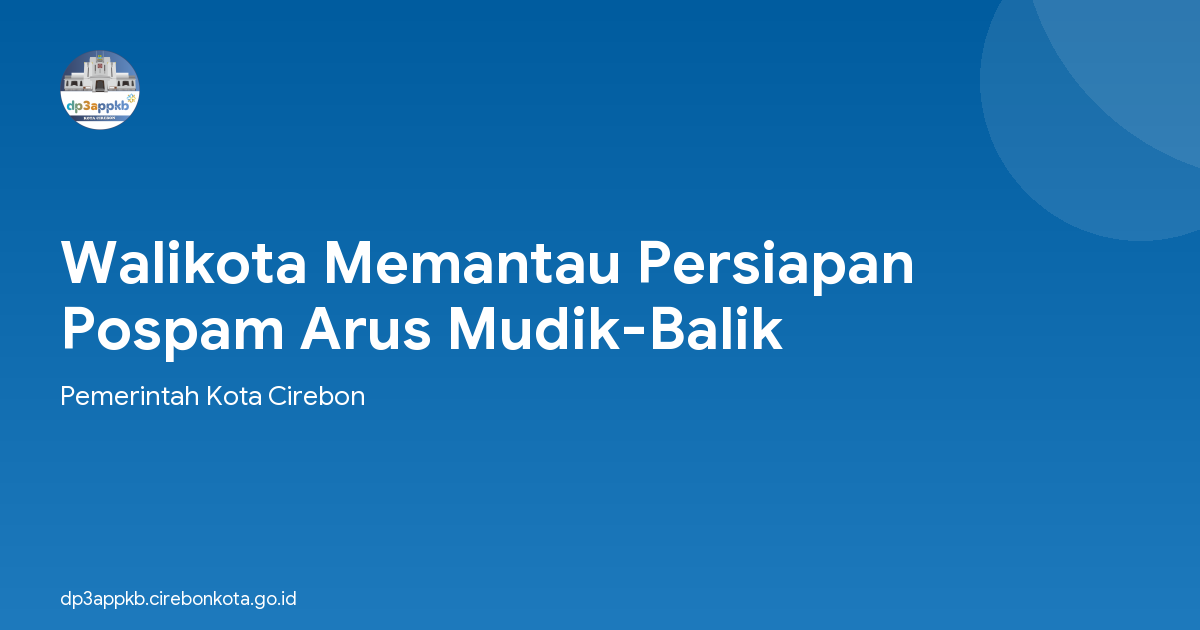 Walikota Memantau Persiapan Pospam Arus Mudik-Balik