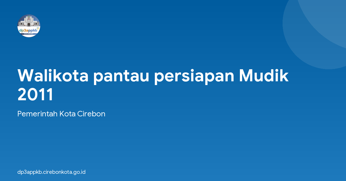 Walikota pantau persiapan Mudik 2011